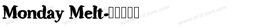 Monday Melt字体转换